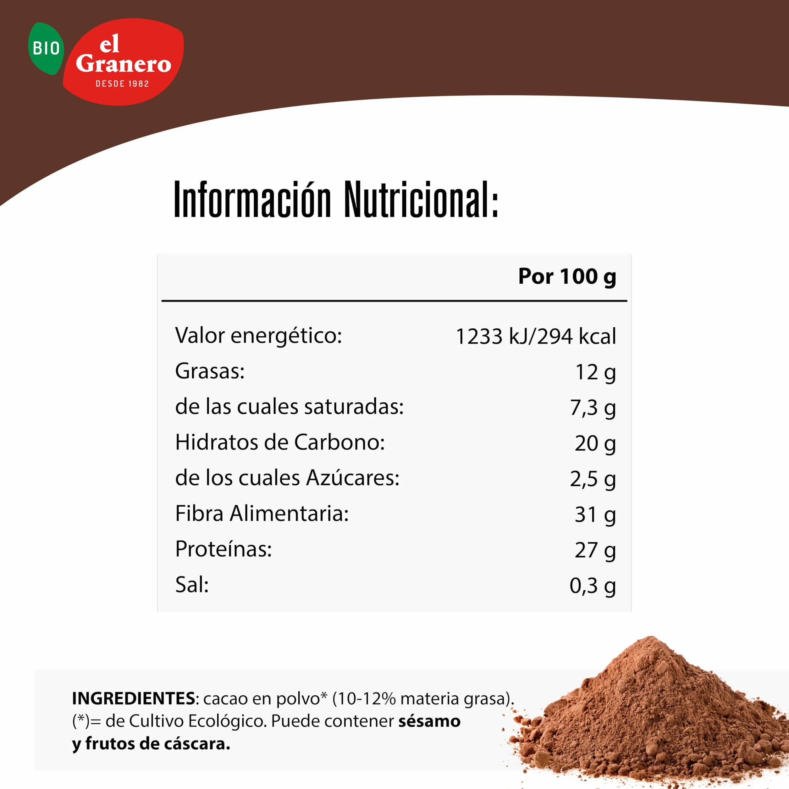 Cacao en Polvo BIO 250 g EL GRANERO INTEGRAL 100% Puro Sin Azúcar Añadido Apto Veganos