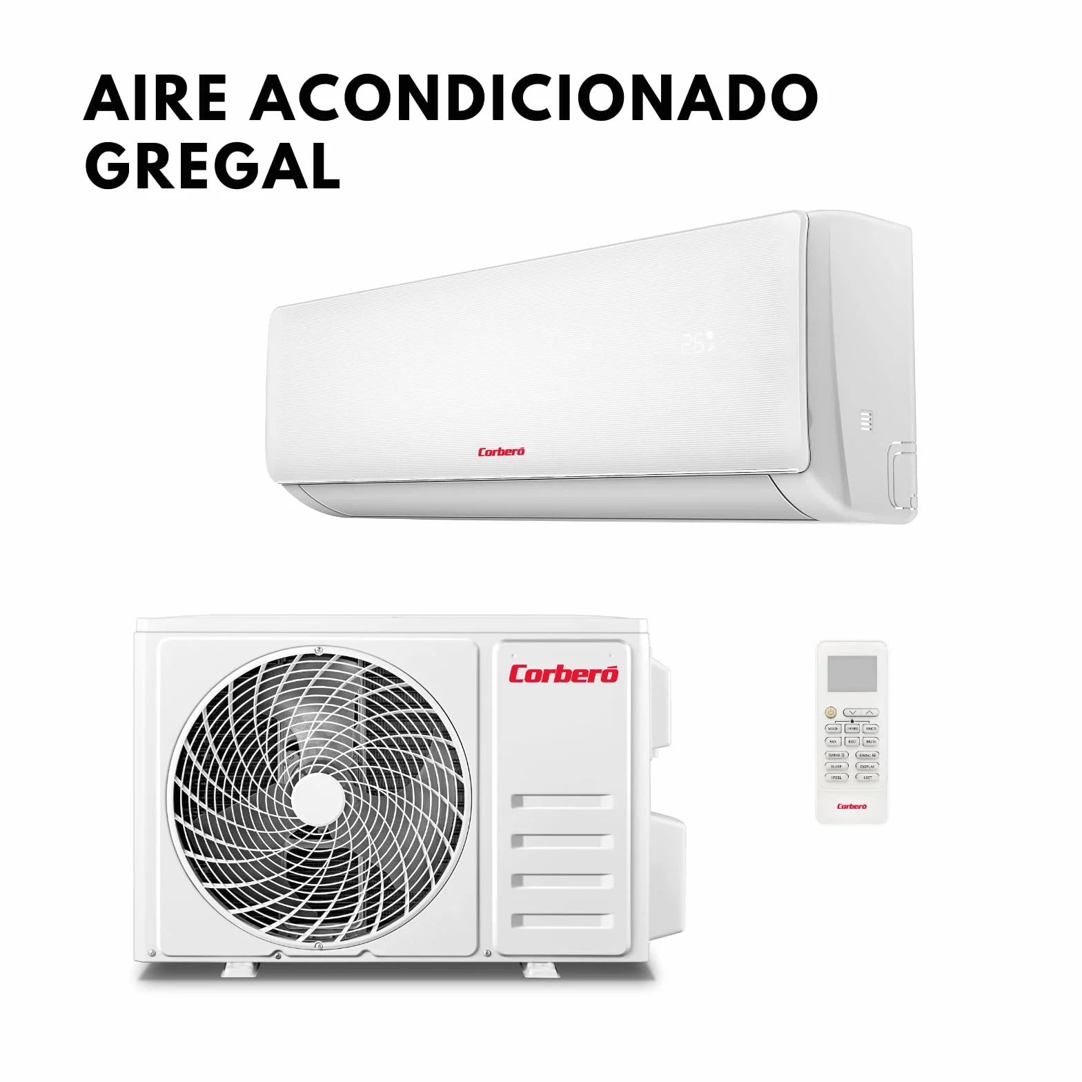 Corbero - Aire Acondicionado Split 9000BTU | CSP09GREGAL | Wifi | Inverter | Gas R32 | Eficiencia Energética A++/A+ | Bajo Consumo Energético | Control Remoto, Blanco