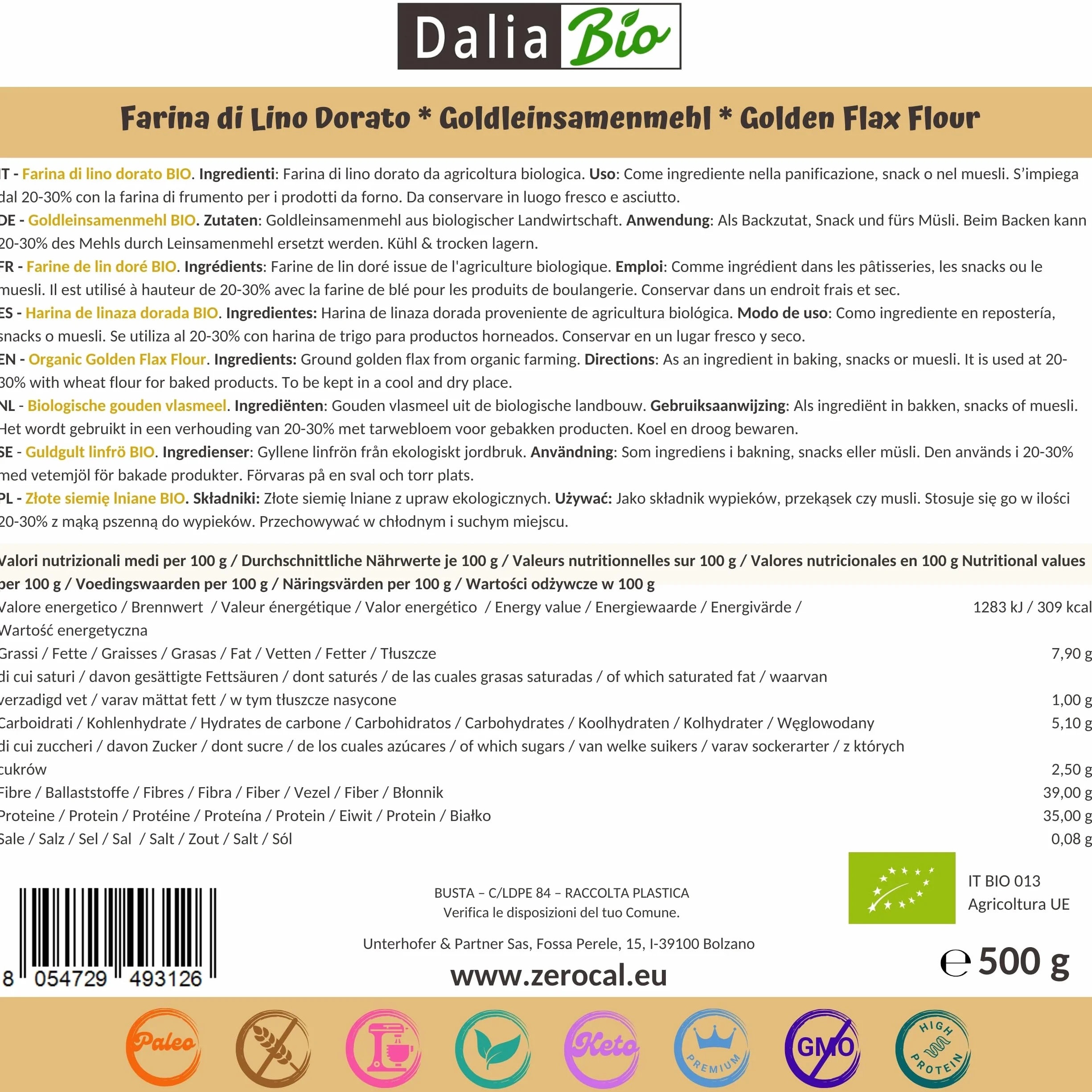 Harina de Lino Orgánica 500g Dalia - Semillas de Lino Dorado Molido, Bajo en Carbohidratos, Rica en Omega 3 y Fibra, Vegano y sin Gluten, 35% Proteína